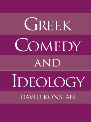 cover image of Greek Comedy and Ideology